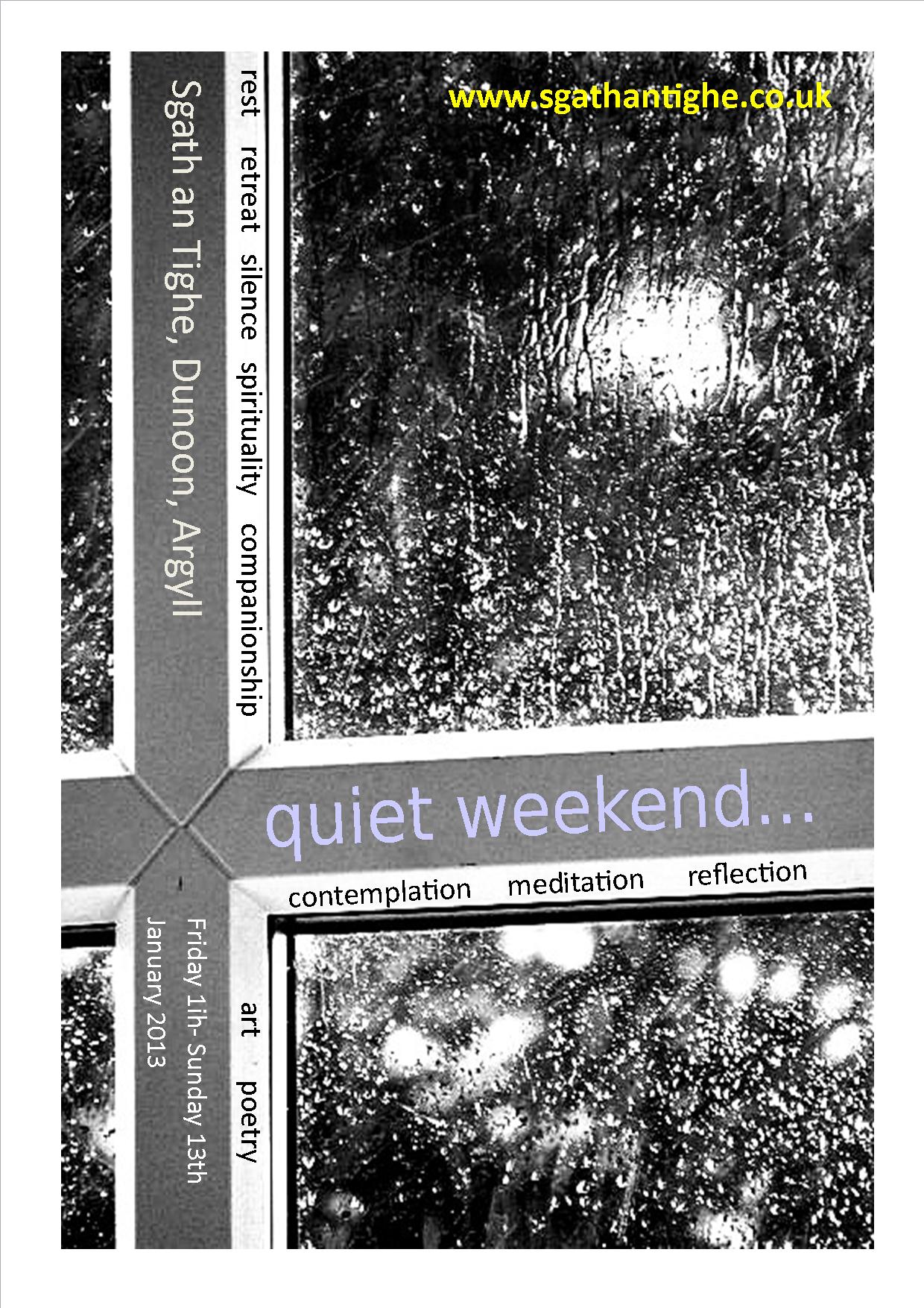 quiet weekend flyer